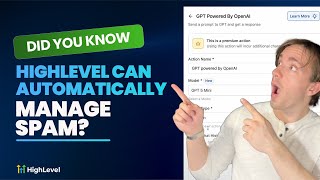 Did You Know HighLevel Can Automatically Manage Spam?