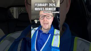 New February 2026 Movies Ranked! | Not A Great Month… #theaters #streaming #movies #movie #cinema