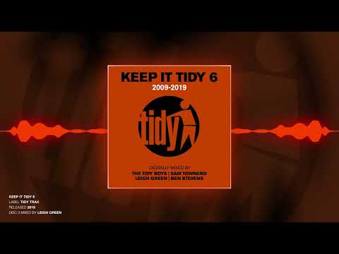 Keep It Tidy 6 (Disc 3) - Mixed By Leigh Green