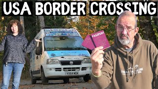 ATTEMPTING TO CROSS THE USA BORDER - can we get in? [S7-E65]
