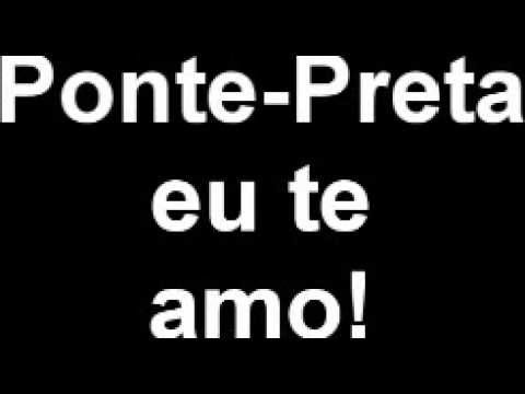 Ponte-Preta Eu Te Amo