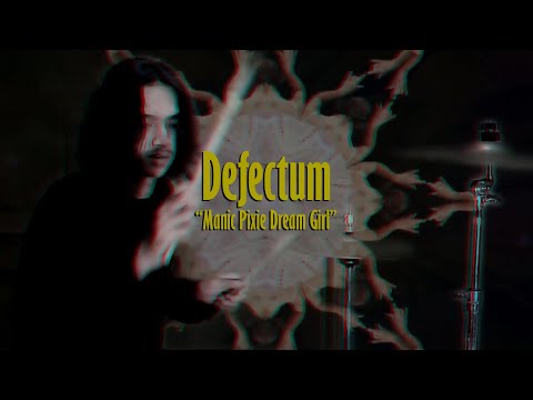 Defectum - Manic Pixie Dream Girl (Official Video)