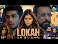 Lokah Chapter 1 Chandar Full Movie In Hindi Dubbed Chandra Kalyani Naslen HD Reviews Facts