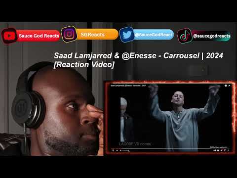 Saad Lamjarred & @Enesse - Carrousel | 2024| REACTION