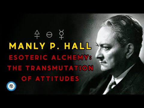 Esoteric Alchemy: The Transmutation of Attitudes a...