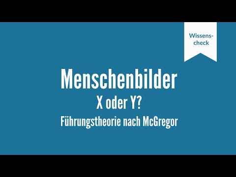 Menschenbild XY Mcgregor Führungsverhalten