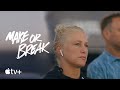 Make or Break — Tatiana Weston-Webb "Jealousy" | Apple TV+
