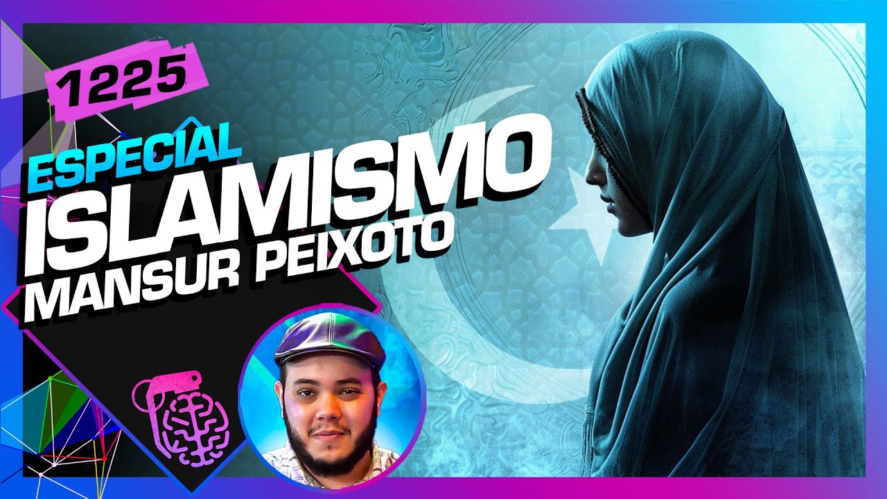 ISLAMISMO: MANSUR PEIXOTO (HISTÓRIA ISLÂMICA) - Inteligência Ltda. Podcast #1225