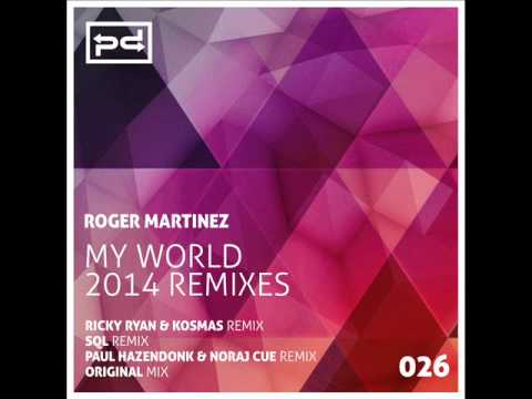 Roger Martinez - My World (Original Mix) - Perspectives Digital