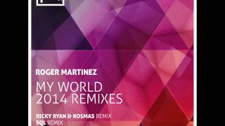 Roger Martinez - My World (Original Mix) - Perspectives Digital