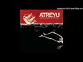 Atreyu - Can't Happen Here