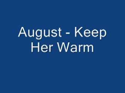 August Rigo - Keep Her Warm