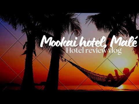 Review of Mookai hotel in Malé, Maldives| Long staying guest| Single lady traveller