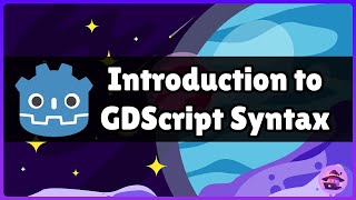Introduction to GDScript Syntax