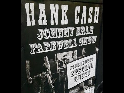HANK CASH "I saw the light" - Johnny Erle Farewell Show