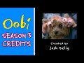 Oobi TV Show Ending Credits Season 3 HQ
