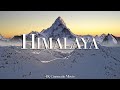 Himalaya — a 4K Cinematic Movie with Relaxing Music