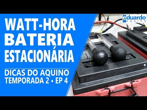 Bateria Estacionária: Aprendendo a calcular em Watt-Hora