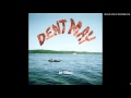 Dent May - Best Friend 