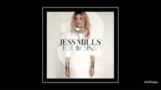 Jess Mills - For my sins