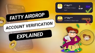 THE ONLY WAY to Verify Your FATTY Airdrop Account & Get 1000XP in 2 Days