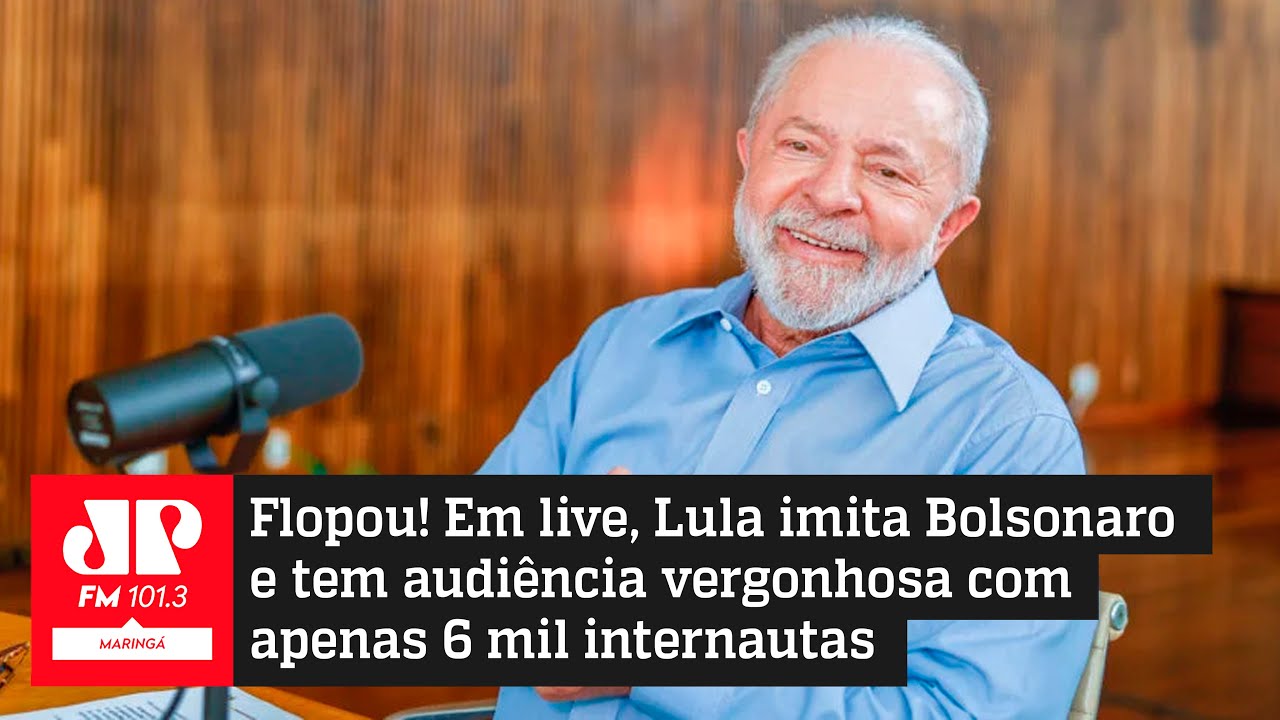 Flopou! Em live, Lula imita Bolsonaro e tem audiência vergonhosa