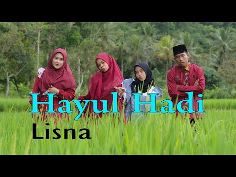 LISNA - HAYUL HADI (Qasidah Sholawat)