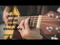 MASIH DISINI MASIH DENGANMU GOLIATH TAMI AULIA COVER