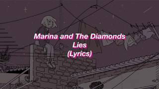 Marina and The Diamonds || Lies || (Lyrics)