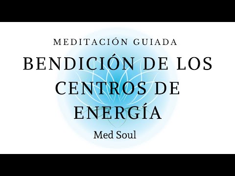 Blessing of the Energy Centers | Guided Meditation | Med Soul