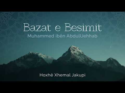 19. Bazat e besimit - Rëndësia e ndjekjes së Sunnetit dhe rreziku i bidatit | Hoxhë Xhemal Jakupi