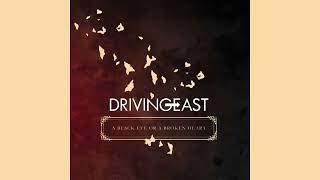 Driving East - Better Off