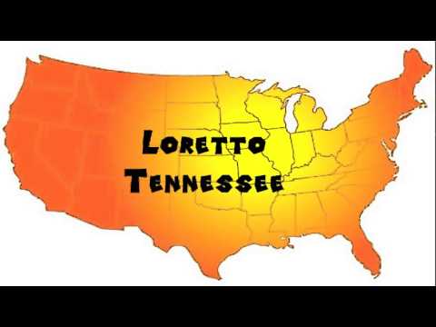 How to Say or Pronounce USA Cities — Loretto, Tennessee