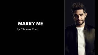 Download lagu Thomas Rhett - Marry Me mp3