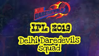 IPL 2019 : Delhi Daredevils team 2019 squad | IPL 2019 DD squad (predicted)