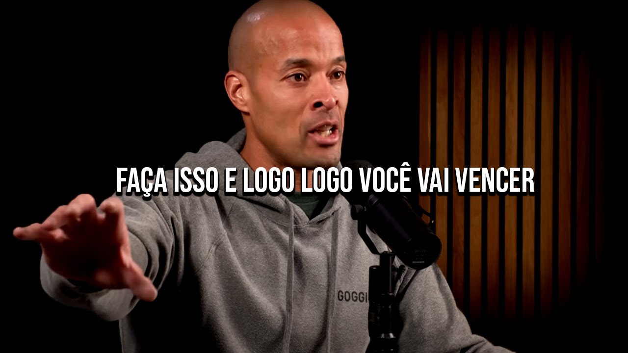 98% DAS PESSOAS NÃO ENTENDEM ISSO - DAVID GOGGINS