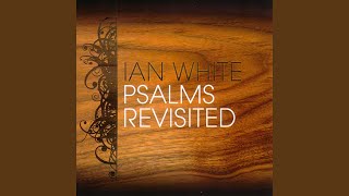 Psalm 34: I Will Extol the Lord