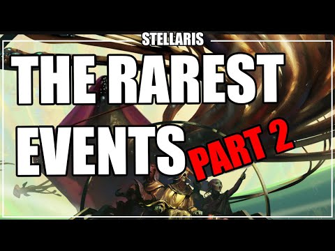 Even Rarer Events in Stellaris