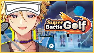 【SUPER BATTLE GOLF】WE HIT THE BALL IN THE HOLE【NIJISANJI EN | Yu Q. Wilson】