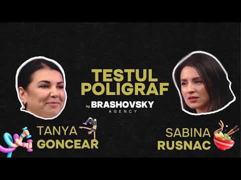 Sabina Rusnac vs Tanya Goncear | TEST Poligraf | Ep. 10