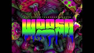 Yungn x Nat Keza - Woosa (Produced by Xen beats)