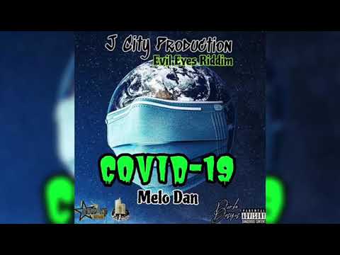 Melo dan _ covid- 19 _[ official audio]