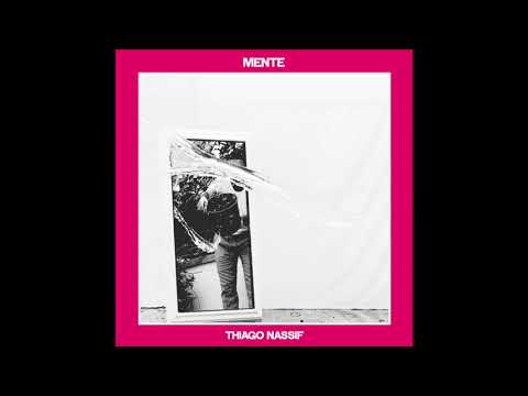 Thiago Nassif - Transparante