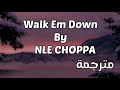 NLE Choppa Walk Em Down Feat Roddy Ri NLE Choppa Walk Em Down Feat Roddy Ri
