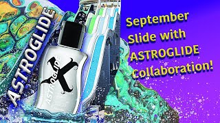 September Slide With AstroGlide Collaboration | Acrylic Pouring |Fluid Art