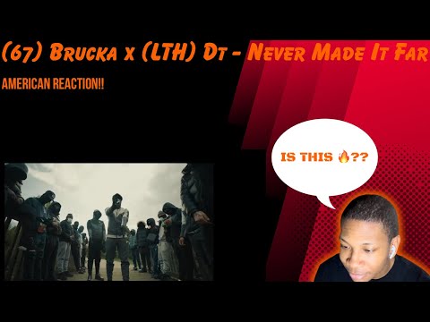 Reacting to (67) Brucka x (LTH) Dt - Never Made It Far (Music Video) | Pressplay