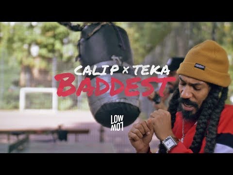 CALI P x TEKA – Baddest (Official Video)