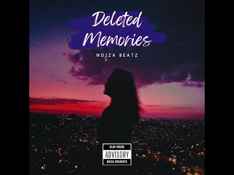 Noiza Beatz - Deleted Memories (Official Video) #tiktok
