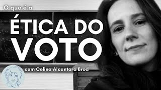 Ética do Voto com Celina Brod | Entrevistas Ao Vivo