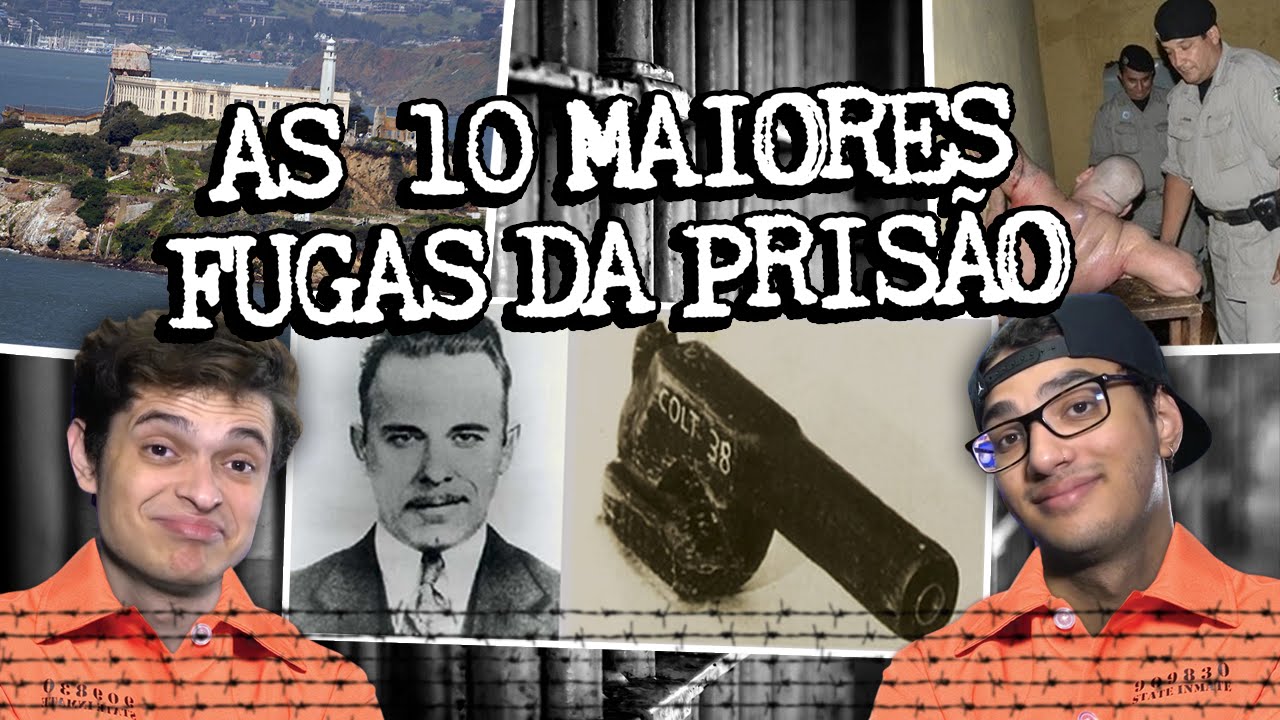 AS 10 MAIORES FUGAS DA PRISÃO